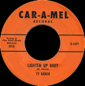 Ty Karim - Lighten Up Baby (Car-A-Mel 1677)